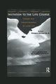 Book cover of: Invitation to the Life Course. By: Richard Settersten