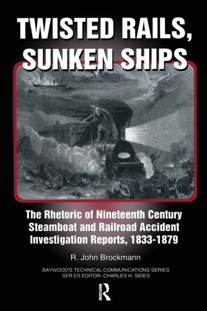 Book cover of: Twisted Rails, Sunken Ships. By: John R. Brockman