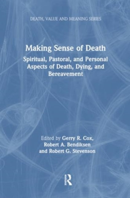 Book cover of: Making Sense of Death. By: Gerry Cox