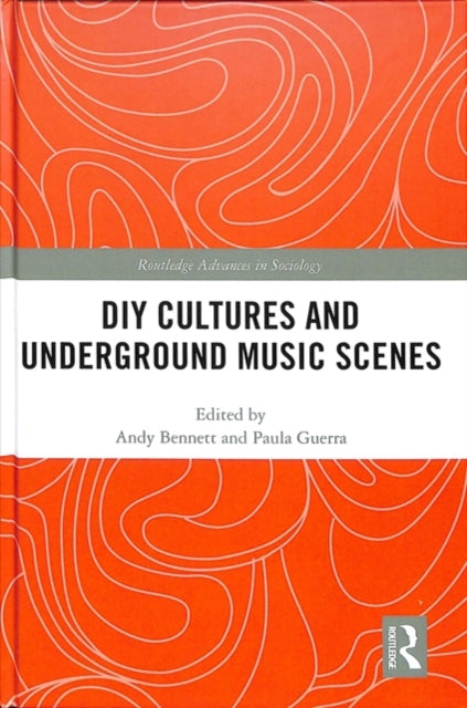 Book cover of: DIY Cultures and Underground Music Scenes. By: Andy Bennett