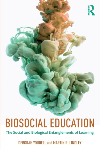 Book cover of: Biosocial Education. By: Deborah Youdell