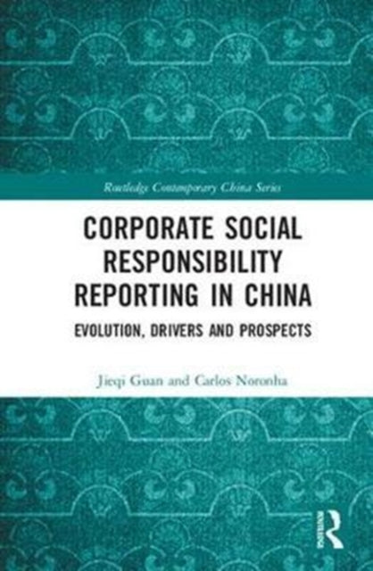 Book cover of: Corporate Social Responsibility Reporting in China. By: Jieqi Guan