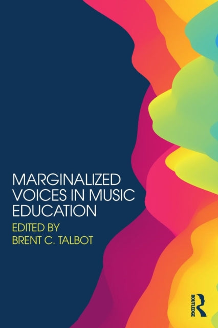 Book cover of: Marginalized Voices in Music Education