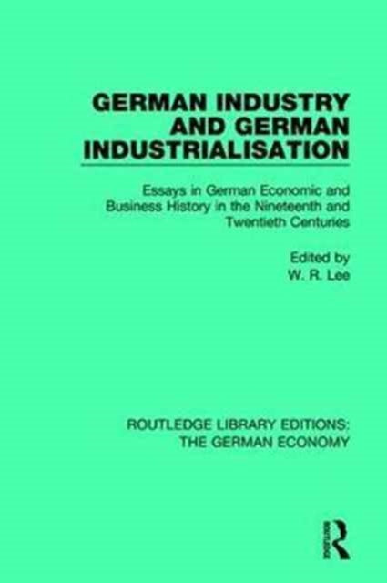 Book cover of: German Industry and German Industrialisation