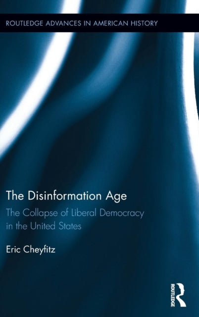 Book cover of: Disinformation Age. By: Eric Cheyfitz