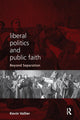 Book cover of: Liberal Politics and Public Faith. By: Kevin Vallier