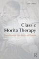 Book cover of: Classic Morita Therapy. By: Peg LeVine