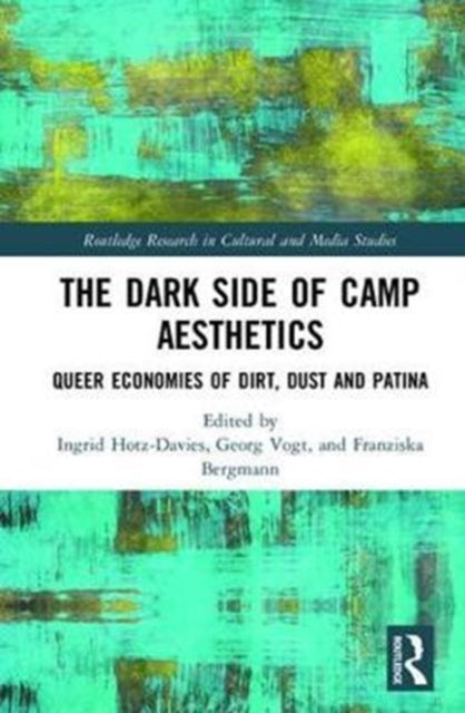 Book cover of: Dark Side of Camp Aesthetics. By: Ingrid Hotz-Davies