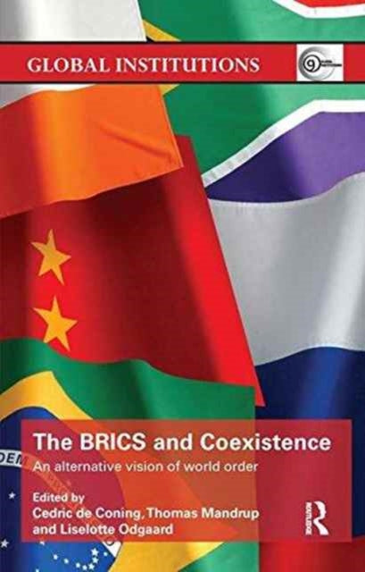 Book cover of: BRICS and Coexistence. By: Cedric de Coning