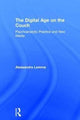 Book cover of: Digital Age on the Couch. By: Alessandra Lemma