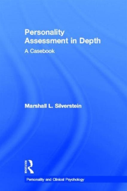 Book cover of: Personality Assessment in Depth. By: Marshall L. Silverstein