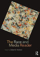 Book cover of: Race and Media Reader
