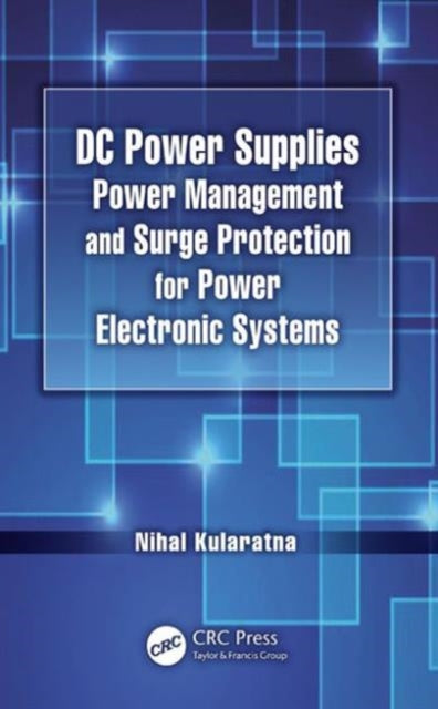 Book cover of: DC Power Supplies. By: Nihal Kularatna