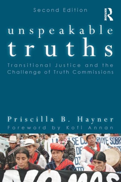 Book cover of: Unspeakable Truths. By: Priscilla B. Hayner