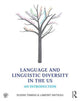 Book cover of: Language and Linguistic Diversity in the US