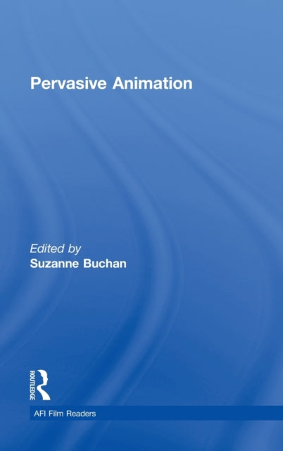 Book cover of: Pervasive Animation. By: Suzanne Buchan