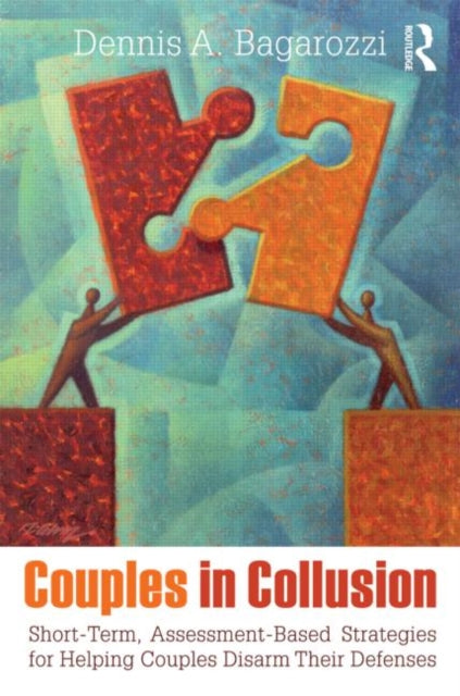 Book cover of: Couples in Collusion. By: Dennis A. Bagarozzi