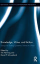 Book cover of: Knowledge, Virtue, and Action. By: Tim Henning