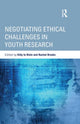 Book cover of: Negotiating Ethical Challenges in Youth Research. By: Kitty Te Riele