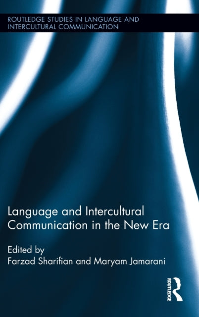 Book cover of: Language and Intercultural Communication in the New Era. By: Farzad Sharifian