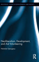 Book cover of: Neoliberalism, Development, and Aid Volunteering. By: Nichole Georgeou