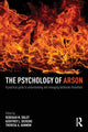 Book cover of: Psychology of Arson. By: Rebekah Doley