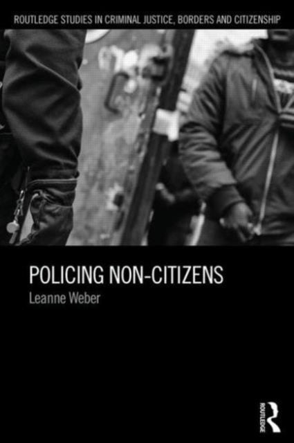 Book cover of: Policing Non-Citizens