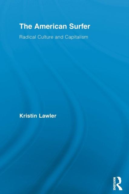 Book cover of: American Surfer. By: Kristin Lawler