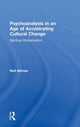 Book cover of: Psychoanalysis in an Age of Accelerating Cultural Change. By: Neil Altman