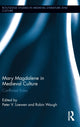 Book cover of: Mary Magdalene in Medieval Culture. By: Peter Loewen