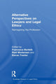 Book cover of: Alternative Perspectives on Lawyers and Legal Ethics. By: Reid Mortensen