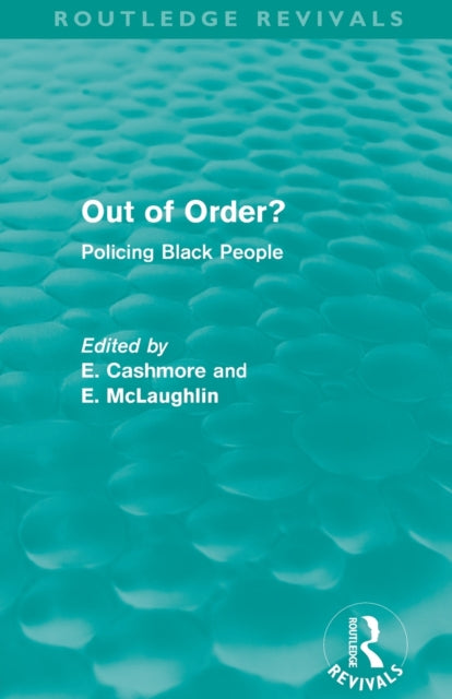 Book cover of: Out of Order? (Routledge Revivals). By: E. Cashmore