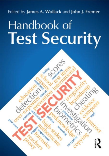 Book cover of: Handbook of Test Security. By: James A. Wollack