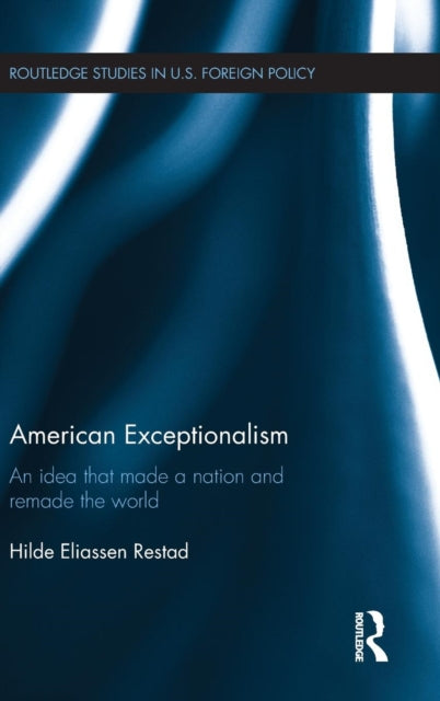 Book cover of: American Exceptionalism. By: Hilde Restad