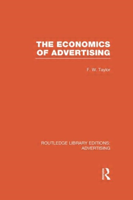 Book cover of: Economics of Advertising. By: Taylor, F. W.