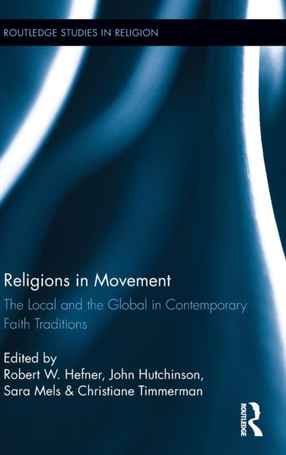 Book cover of: Religions in Movement. By: Robert W. Hefner