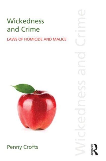 Book cover of: Wickedness and Crime. By: Penny Crofts