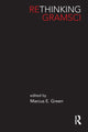 Book cover of: Rethinking Gramsci. By: Marcus E. Green