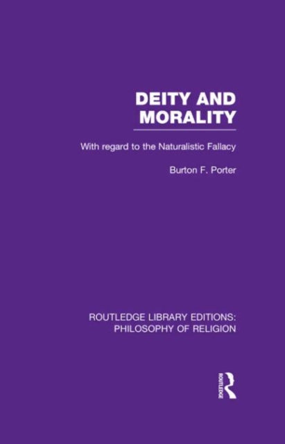 Book cover of: Deity and Morality. By: Burton F. Porter