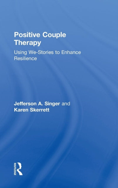 Book cover of: Positive Couple Therapy. By: Karen Skerrett