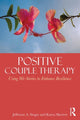 Book cover of: Positive Couple Therapy. By: Karen Skerrett