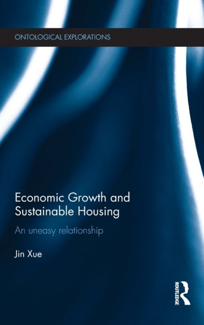 Book cover of: Economic Growth and Sustainable Housing