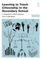 Book cover of: Learning to Teach Citizenship in the Secondary School. By: Liam Gearon