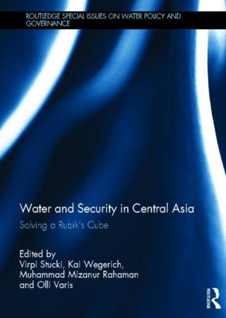 Book cover of: Water and Security in Central Asia. By: Virpi Stucki