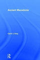 Book cover of: Ancient Macedonia. By: Carol J. King