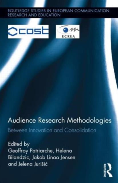 Book cover of: Audience Research Methodologies