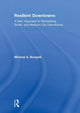 Book cover of: Resilient Downtowns. By: Michael A. Burayidi