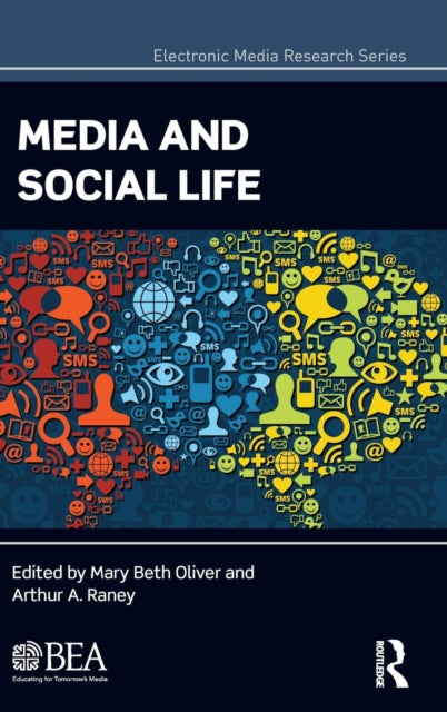 Book cover of: Media and Social Life. By: Mary Beth Oliver