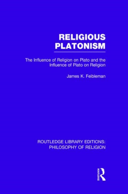 Book cover of: Religious Platonism. By: James Kern Feibleman