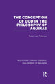 Book cover of: Conception of God in the Philosophy of Aquinas. By: Robert Leet Patterson